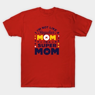 Super Mom: Redefining Motherhood T-Shirt